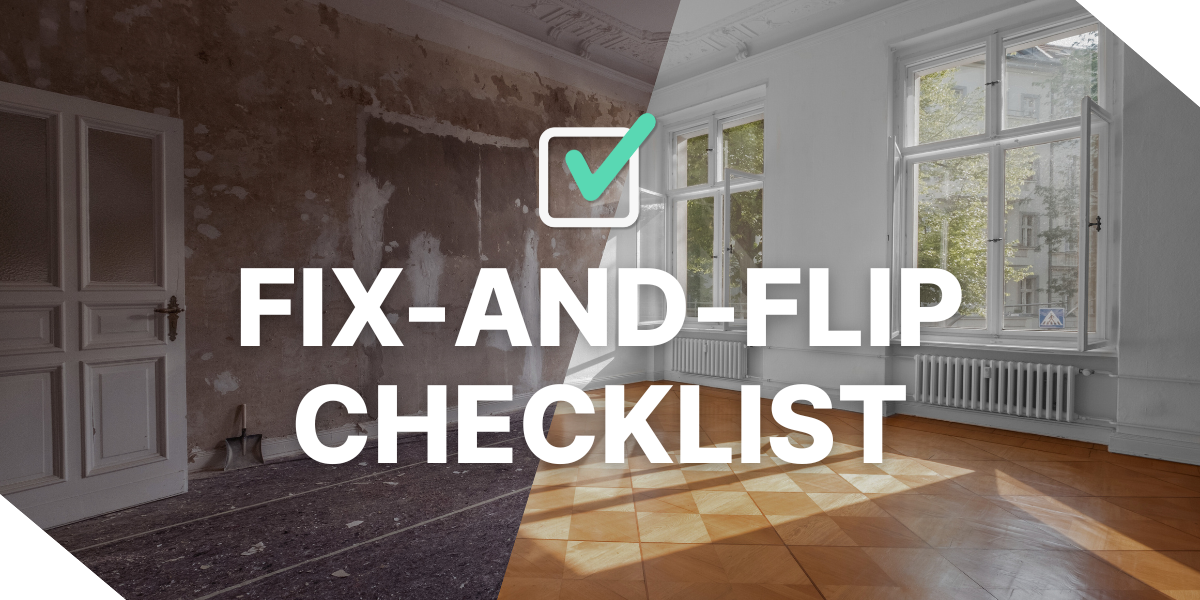 A split image showing a fixer-upper room with peeling walls on the left and a bright renovated space on the right. Text reads 'FIX-AND-FLIP CHECKLIST'.