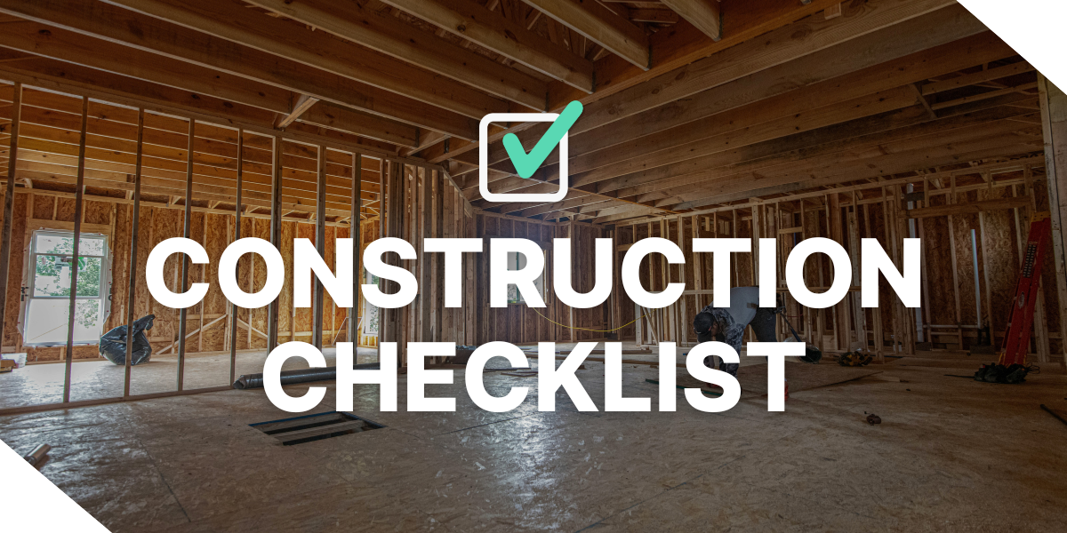 A ground-up real estate investment construction site with wooden framing and a checklist overlay reading 'Construction Checklist'.