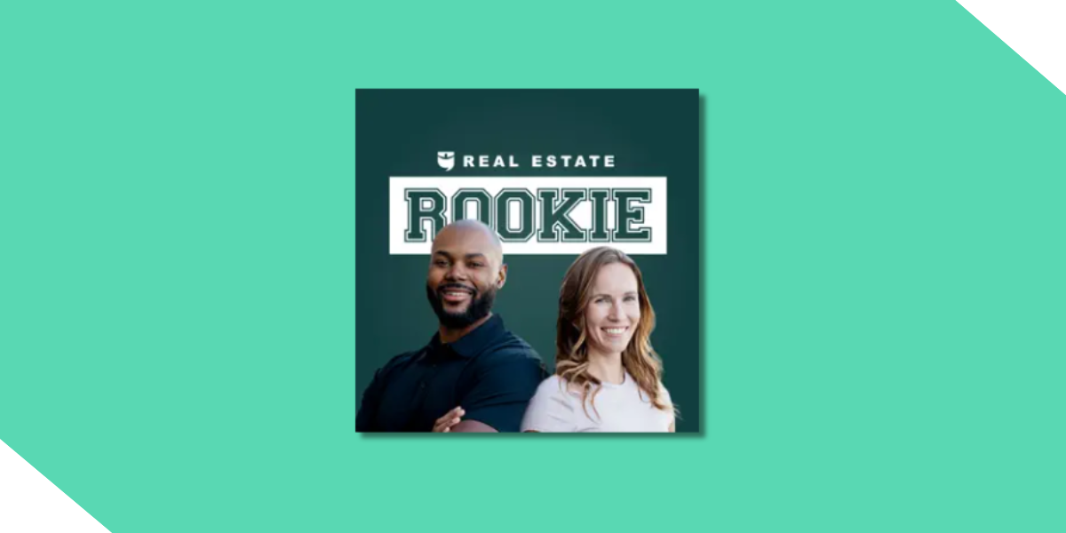 Podcast cover for 'Real Estate Rookie' set against Kiavi's signature seafoam green background.