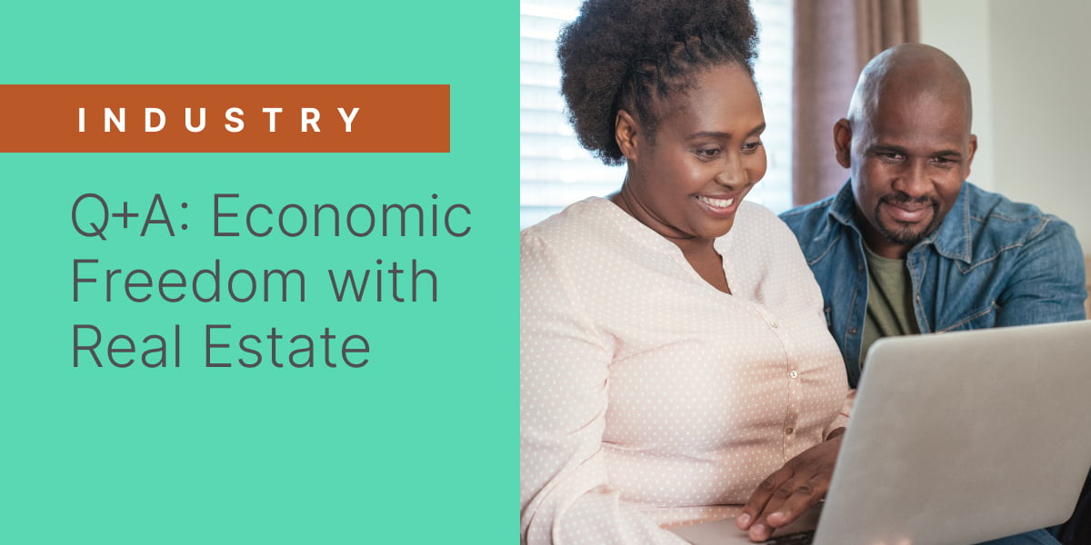Achieving Economic Freedom with Real Estate: Fireside Chat Recap