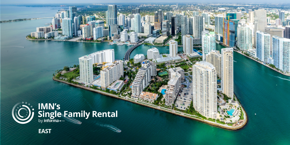 An aerial cityscape of Miami Beach, Florida, featuring luxury high-rise buildings and waterfront property, with a graphic overlay for the IMN Single Family Rental East conference.